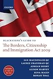 Blackstone's guide to the Borders, Citizenship and Immigration Act 2009