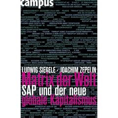 Matrix der Welt: SAP und der neue globale Kapitalismus