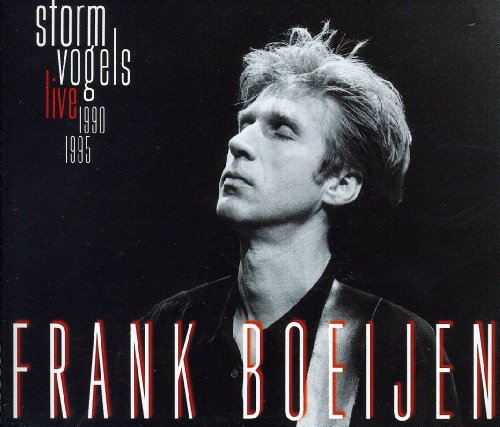 Frank boeijen - Stormvogels (Live) Lyrics - Zortam Music