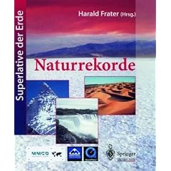 Superlative der Erde: Naturrekorde