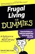 Frugal Living for Dummies