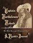 Captain Bartholomew Roberts, A Pirate's Journal: The Most Successful Pirate of ALL Time!