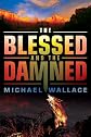 The Blessed and the Damned (Righteous Series #4)