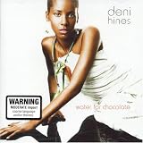 Water for Chocolate by Deni Hines