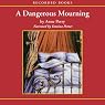 A Dangerous Mourning: A William Monk Novel #2