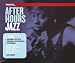 Search : Real After Hours Jazz