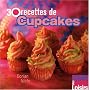30 recettes de cupcakes