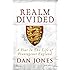 Realm Divided: A Year in the Life of Plantagenet England