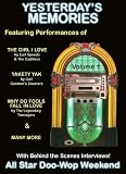  : Yesterdays Memories - All Star Doo-Wop Weekend DVD-Vol. 1