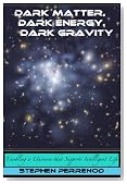 Dark Matter, Dark Energy, Dark Gravity