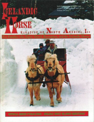 Icelandic Horse Magazine of North America, Inc. Volume 1, Issue 5, November/December 1995