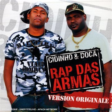 Cidinho & Doca - Rap Das Armas - Zortam Music