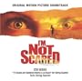I'm Not Scared [Original Motion Picture Soundtrack]