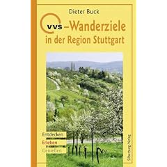 VVS-Wanderziele in der Region Stuttgart: Entdecken, Erleben, Genie�en