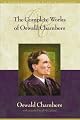 The Complete Works of Oswald Chambers