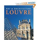 The Louvre: Art and Architecture by Gabriele Bartz