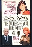 My Story: The Duchess of York, Her Father and Me