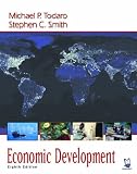 Economic Development (Addison-Wesley Series in Economics)