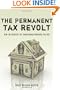 The Permanent Tax Revolt: How the Property Tax Transformed American Politics