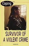 Coping As a Survivor of a Violent Crime