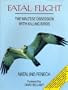 Fatal Flight: The Maltese Obsession With Killing Birds