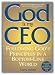 Book cover of God Is My CEO: Following God's Principles in a Bottom-Line World.