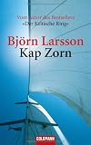 Kap Zorn: Ein Bericht - Bj&ouml;rn Larsson