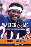 Walter & Me: Standing in the Shadow of Sweetness