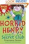 Horrid Henry and the Secret Club (Book & CD)