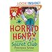Horrid Henry and the Secret Club (Book & CD)