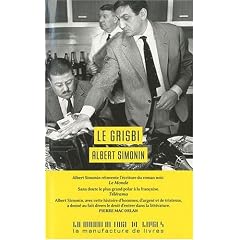 Le Grisbi (Touchez pas au grisbi; Le Cave se rebiffe; Grisbi or not grisbi ou les Tontons Flingueurs)