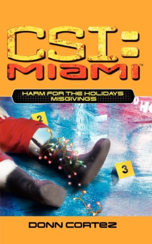 harm for the holidays misgivings misgivings csi miami book 5