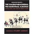 FreeDarko presents The Macrophenomenal Pro Basketball Almanac (Styles, Stats, and Stars in Today's Game) (Hardcover)