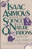 Isaac Asimov's Book of Science and Nature Quotations