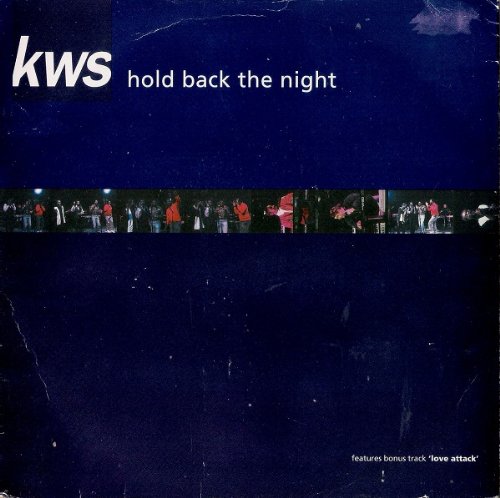 K.W.S. - Hold Back The Night - Zortam Music