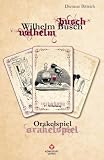 Produkt-Bild: Wilhelm Busch Orakel: Orakelspiel. Set mit Buch und Karten