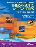 Clinical Activities to Accompany Therapeutic Modalities: The Art and Science image