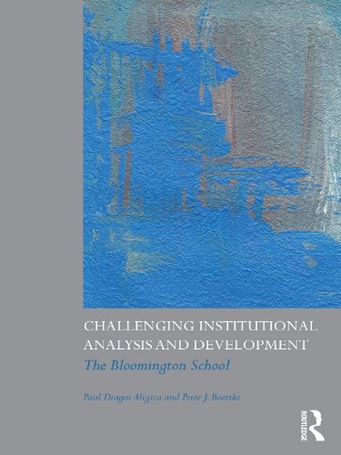 Challenging Institutional Analysis and Development: The Bloomington School