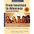 Wrightslaw: From Emotions to Advocacy: The Special Education Survival Guide