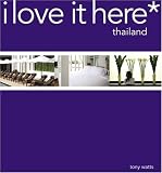i love it here* - thailand (I Love It Here*)