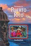 Christmas in Puerto Rico (Christmas Around the World) (Christmas Around the World from World Book)