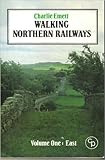 Walking Northern railways