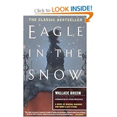 Eagle in the Snow: A Novel of General Maximus and Rome's Last Stand