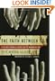 The Faith Between Us: A Jew and a Catholic Search for the Meaning of God