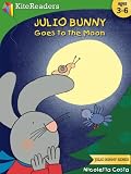 Julio Bunny Goes to the Moon (Julio Bunny Series)