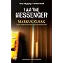 I am the Messenger