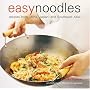 Easy Noodles: Recipes from China, Japan and Southeast Asia