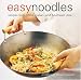Easy Noodles: Recipes from China, Japan and Southeast Asia by Kimiko Barber