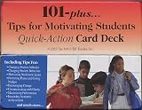 101-plus...Tips for Motivating Students (Quick-Action Card Deck)