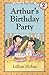 Arthur's Birthday Party (I Can Read Level 2, 1)